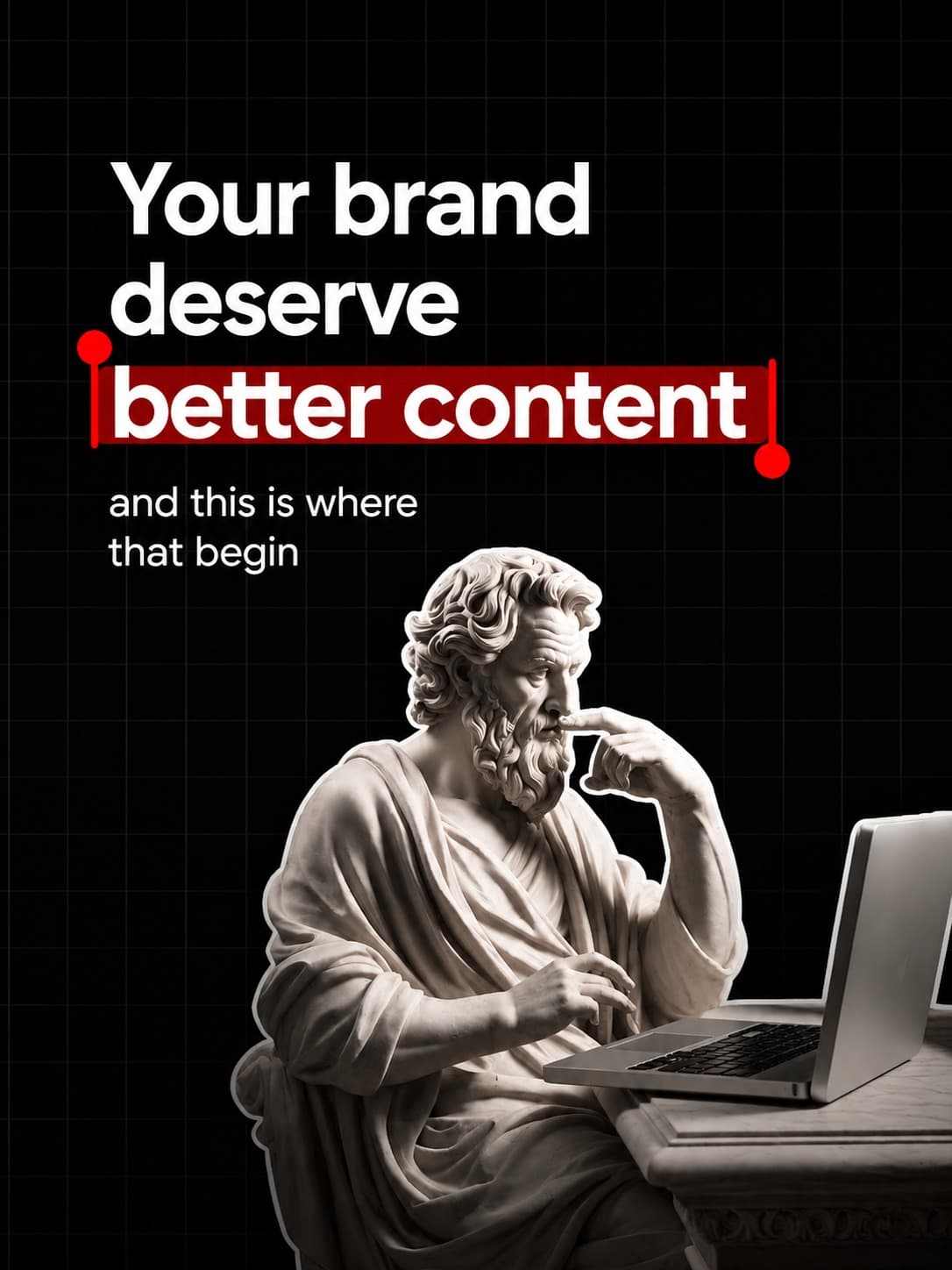 Your Brand Deserves Better Content